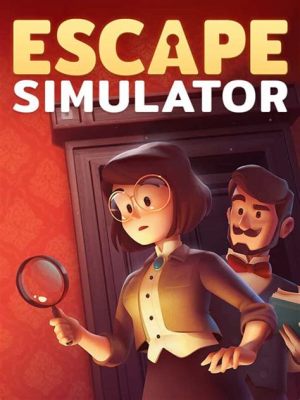 Escape Simulator! Embark on Thrilling Puzzles and Unravel Mysterious Scenarios